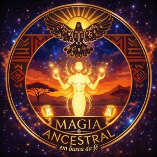 MAGIA ANCESTRAL